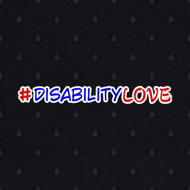 #DisabilityLove by MayaReader